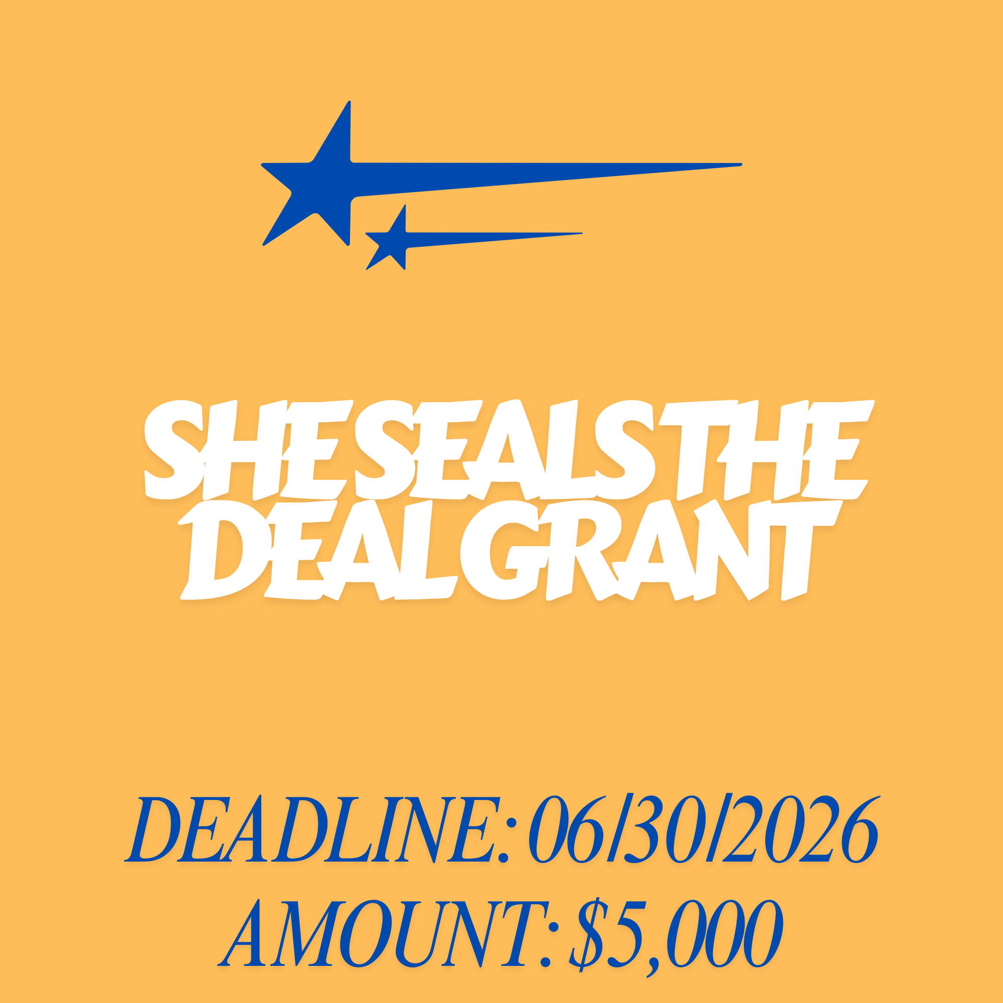 She Seals the Deal Grant