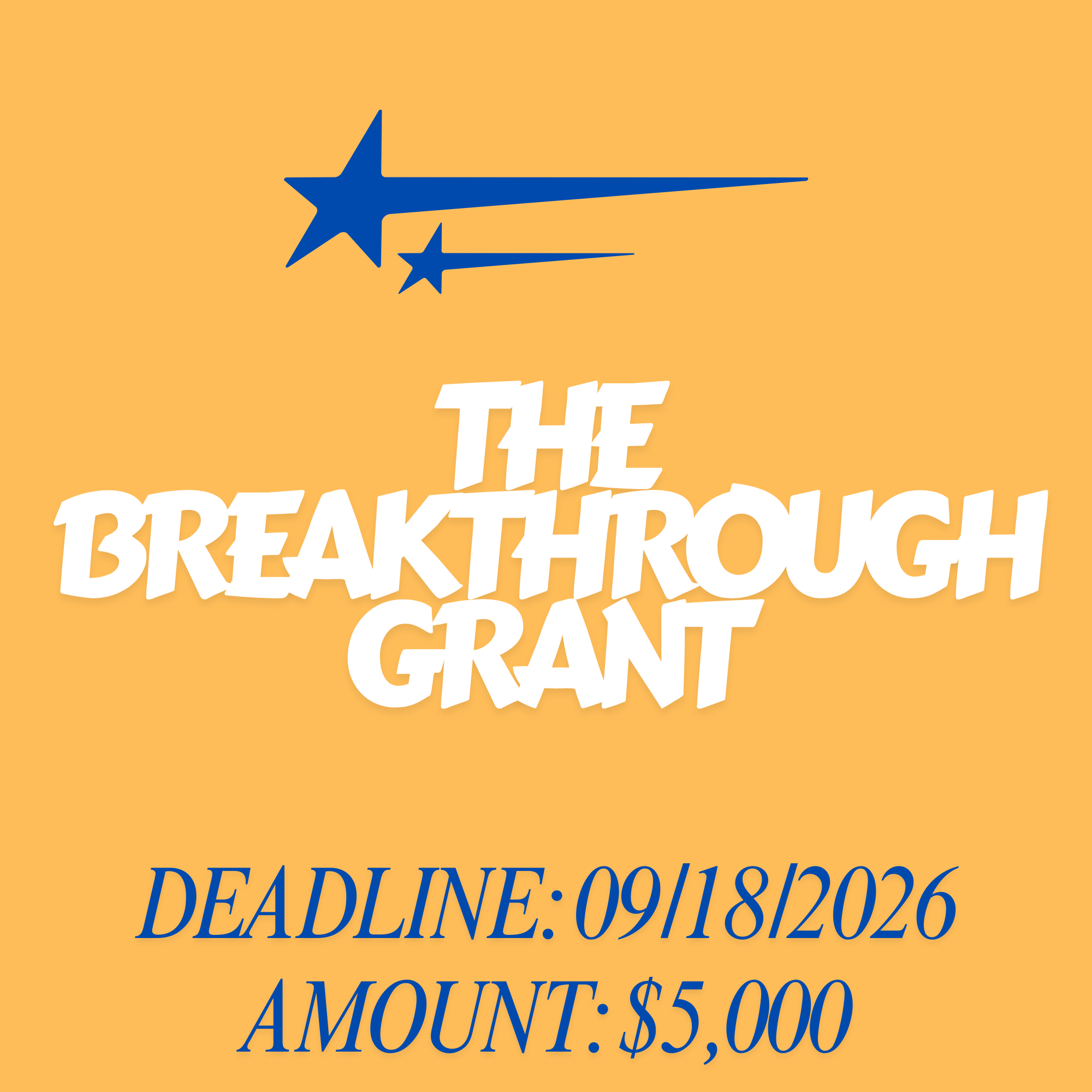 The Breakthrough Grant